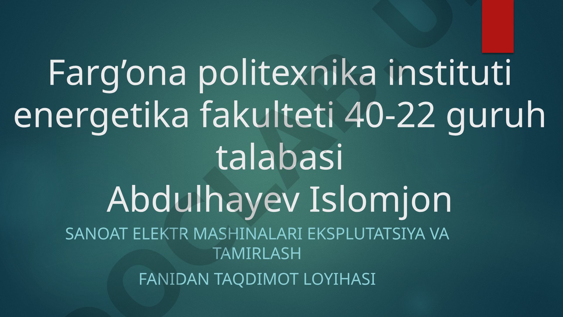 Sinxron elektr mashinalarining ishlash xususiyatlari