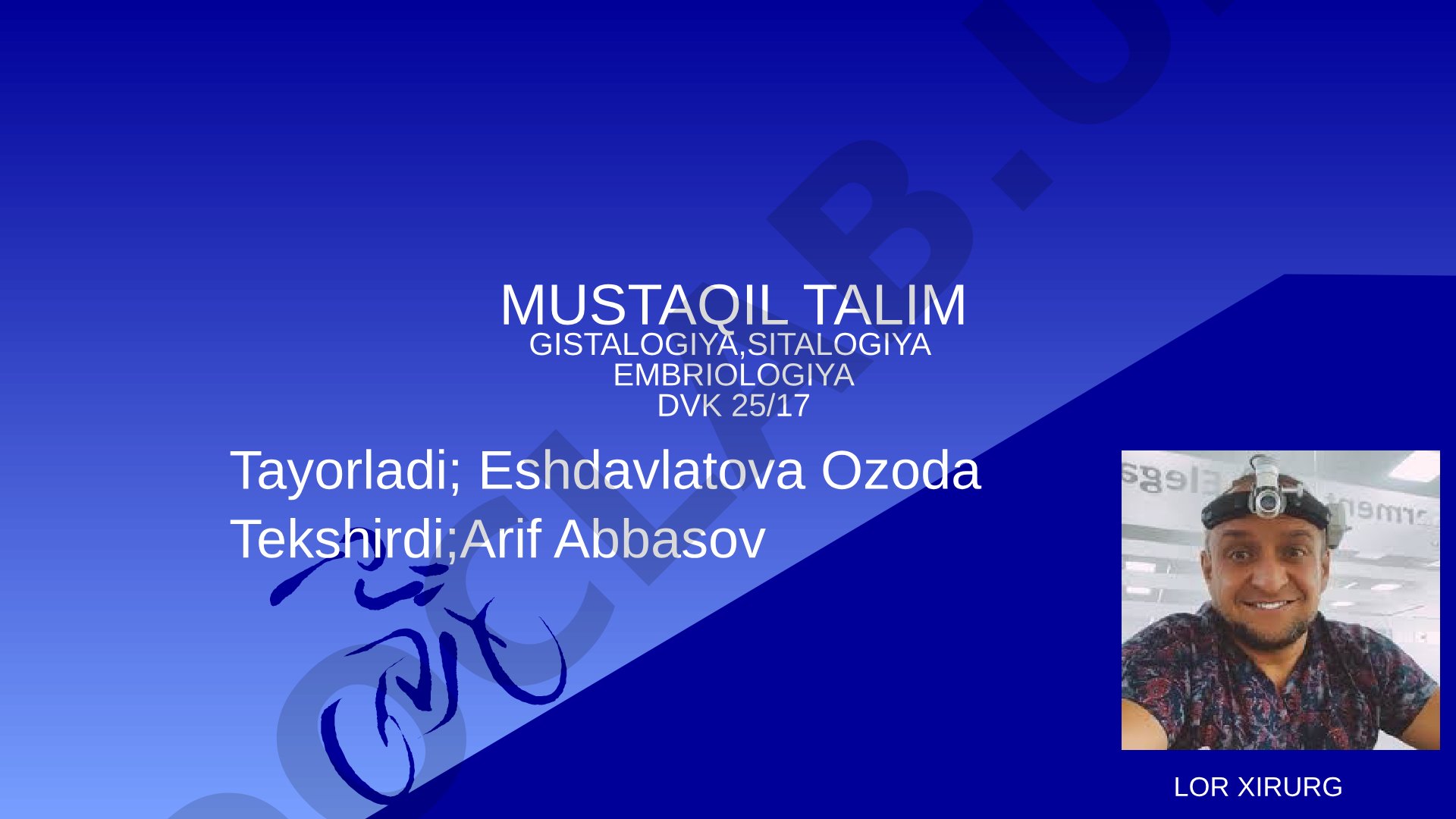 Og'iz bo'shlig'i, lab, milk, lunj, til, tish, yumshoq tanglay, qattiq tanglay gistalogiyasi