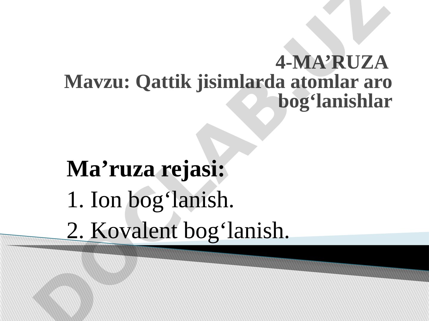 Qattiq jismlarda atomlararo bog'lanishlar