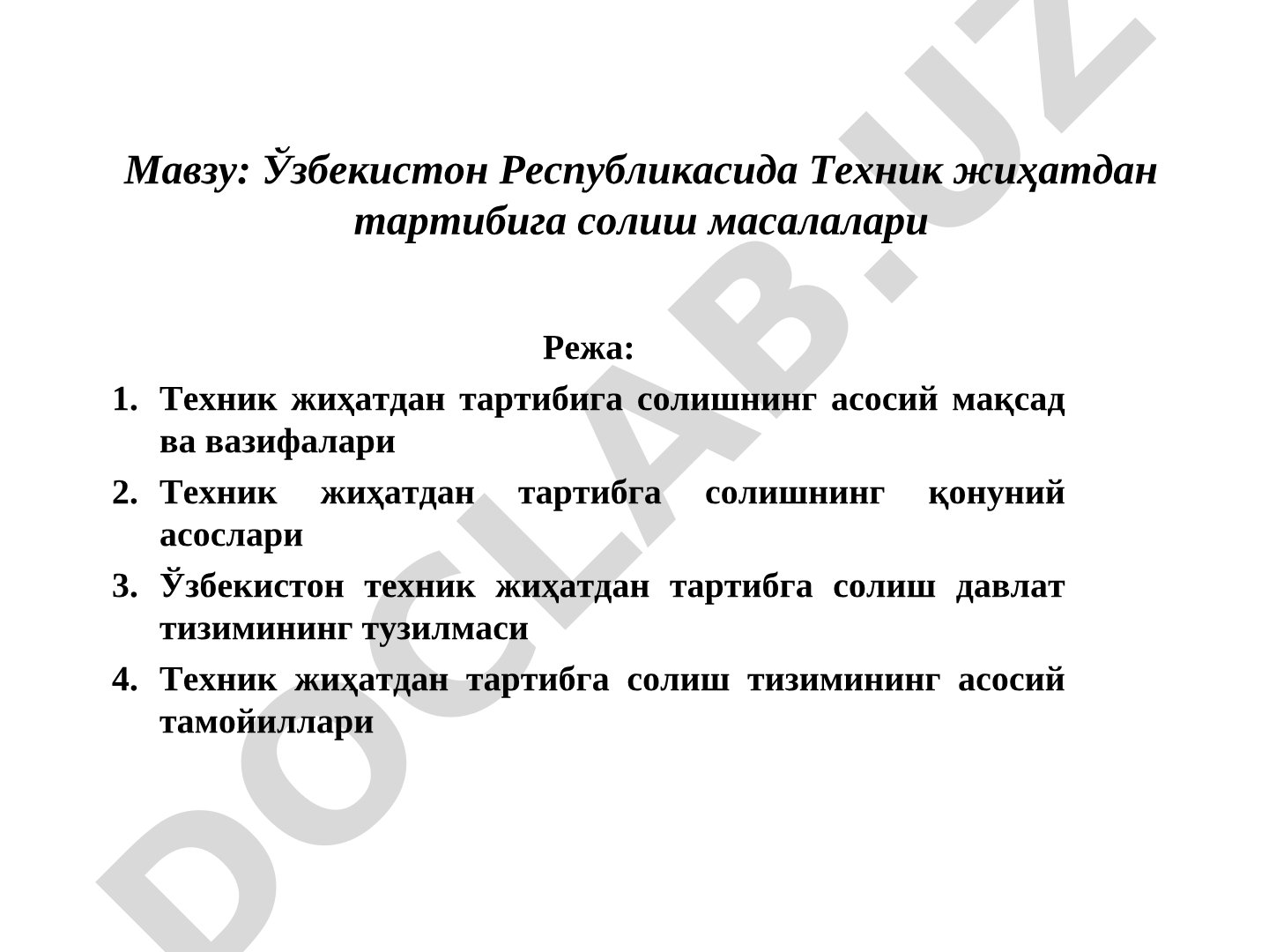 Ўзбекистон Республикасида Техник жиҳатдан тартибига солиш масалалари