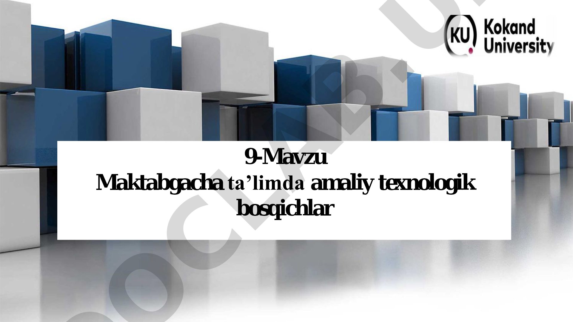 Maktabgacha ta’limda amaliy texnologik bosqichlar