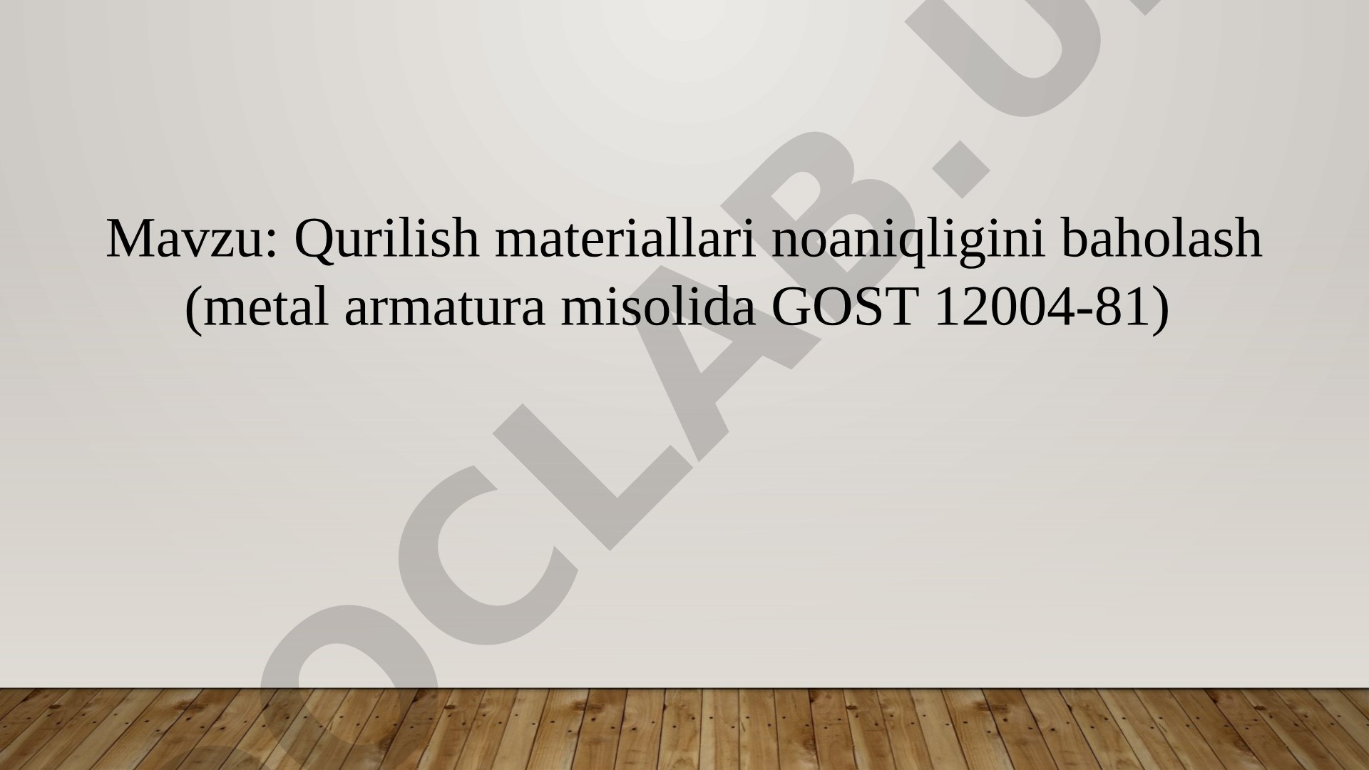 Qurilish materiallari noaniqligini baholash (metal armatura misolida GOST 12004-81) NAMUNA OLISH USULLARI1.1.