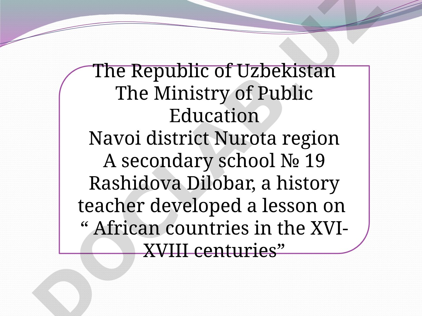 African countries in the XVI-XVIII centuries
