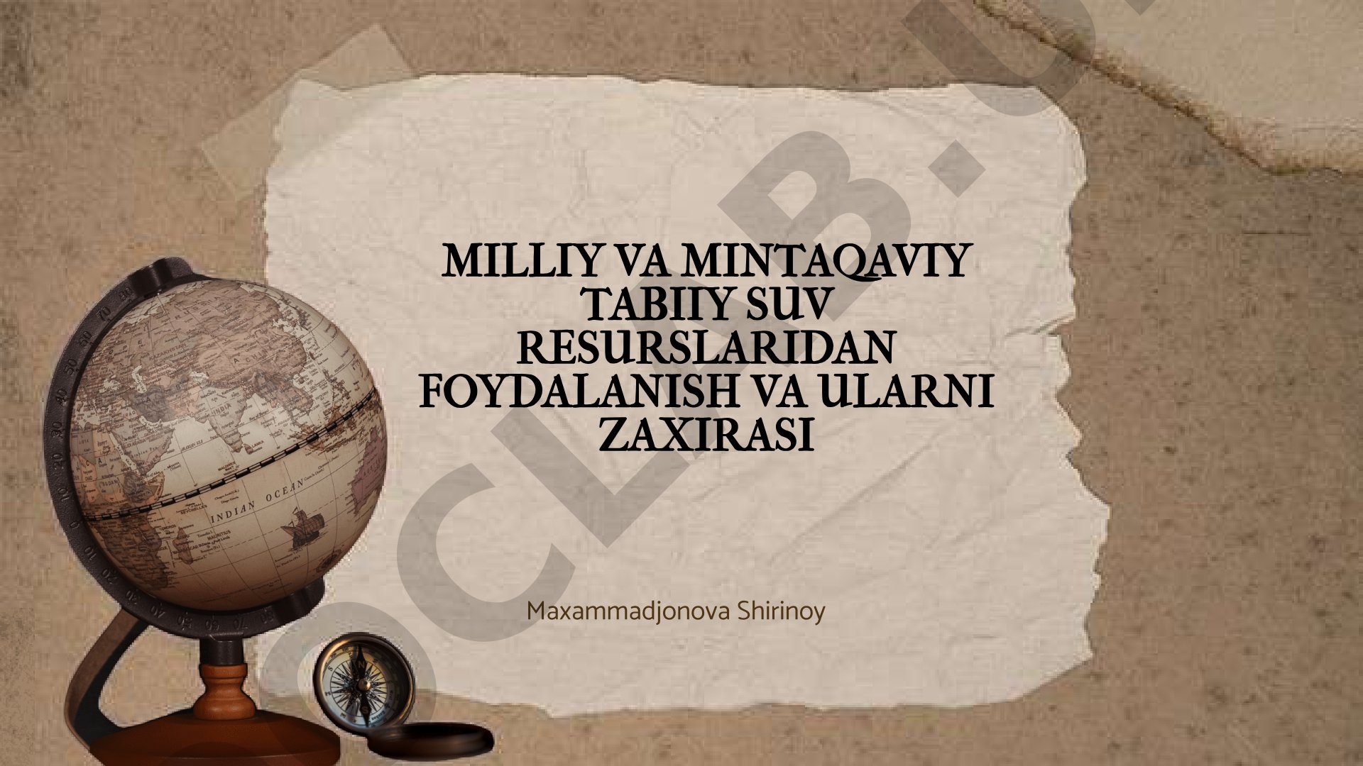 Milliy va mintaqaviy tabiiy suv resurslaridan foydalanish va ularni zaxirasi