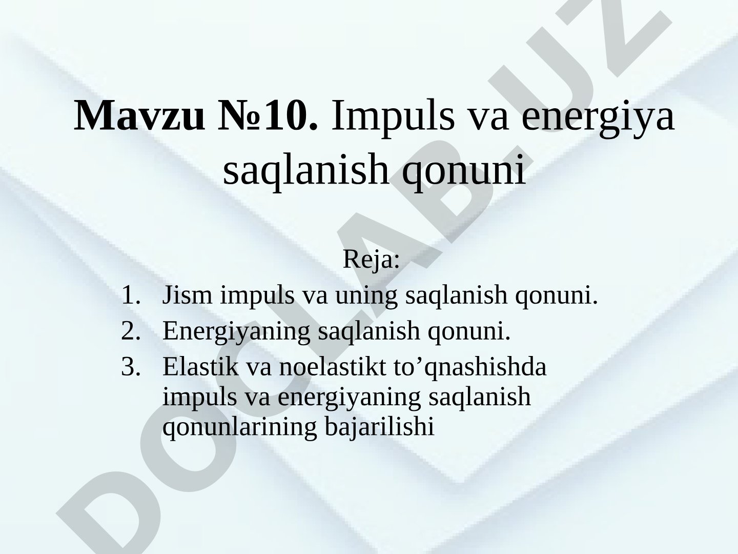 Impuls va energiya saqlanish qonuni