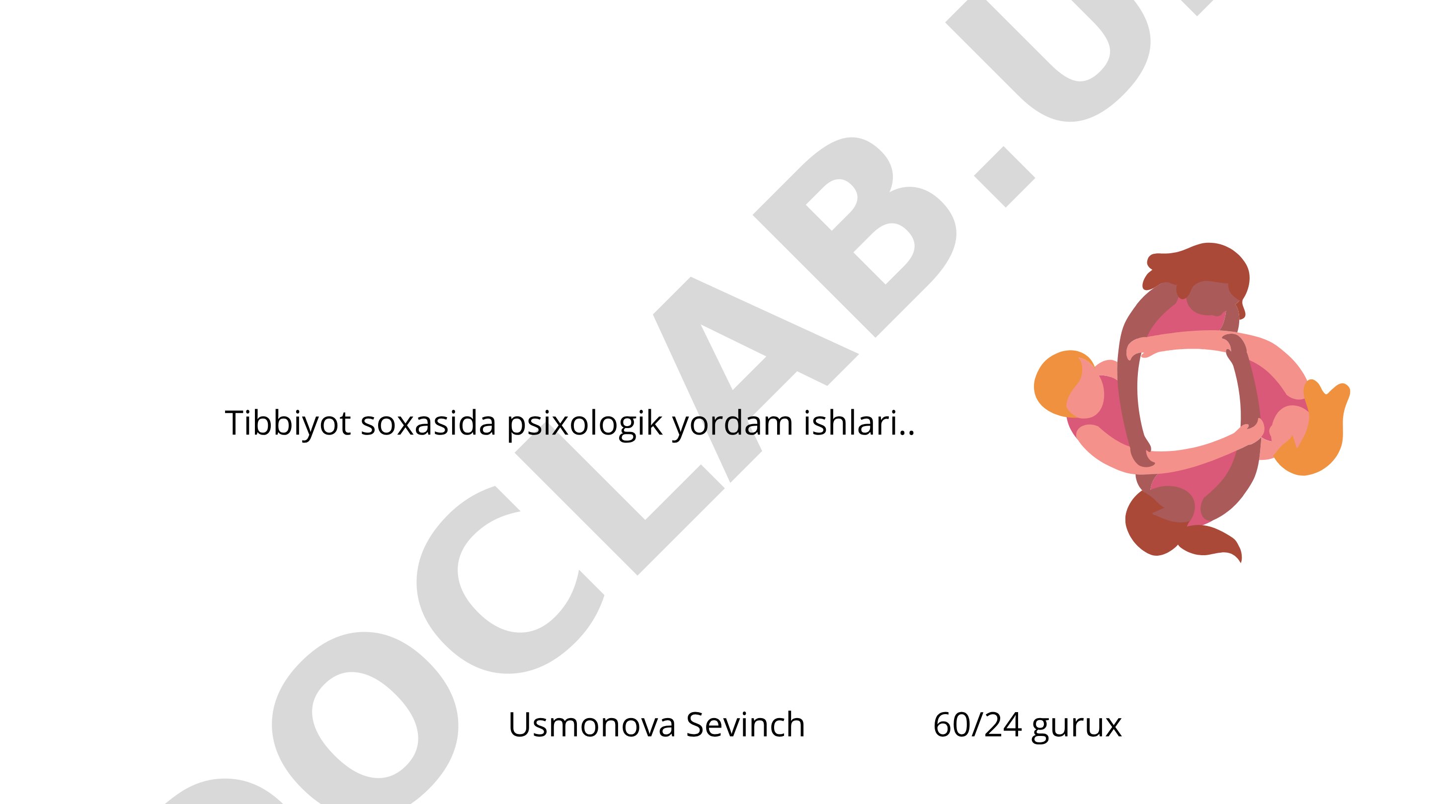 Tibbiyot sohasida psixologik yordam ishlari