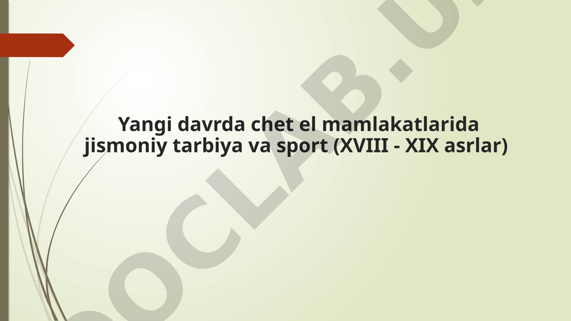 Jismoniy tarbiya va Olimpiya harakati tarixi