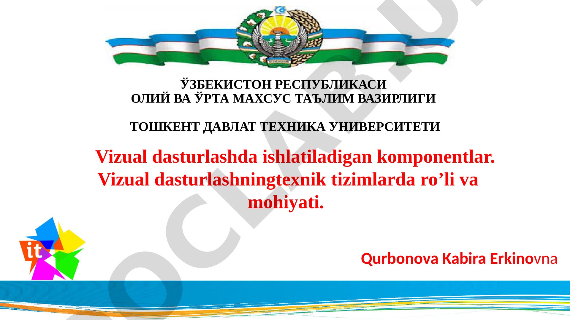 Vizual dasturlashda ishlatiladigan komponentlar