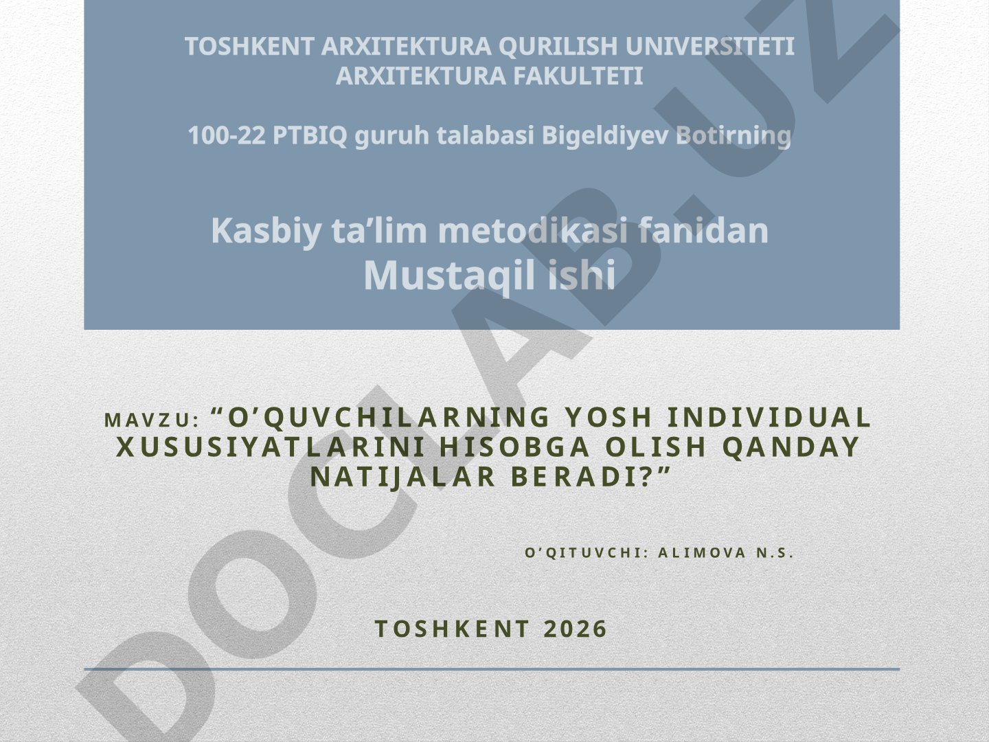 O'quvchilarning yosh individual xususiyatlarini hisobga olish qanday natijalar beradi?