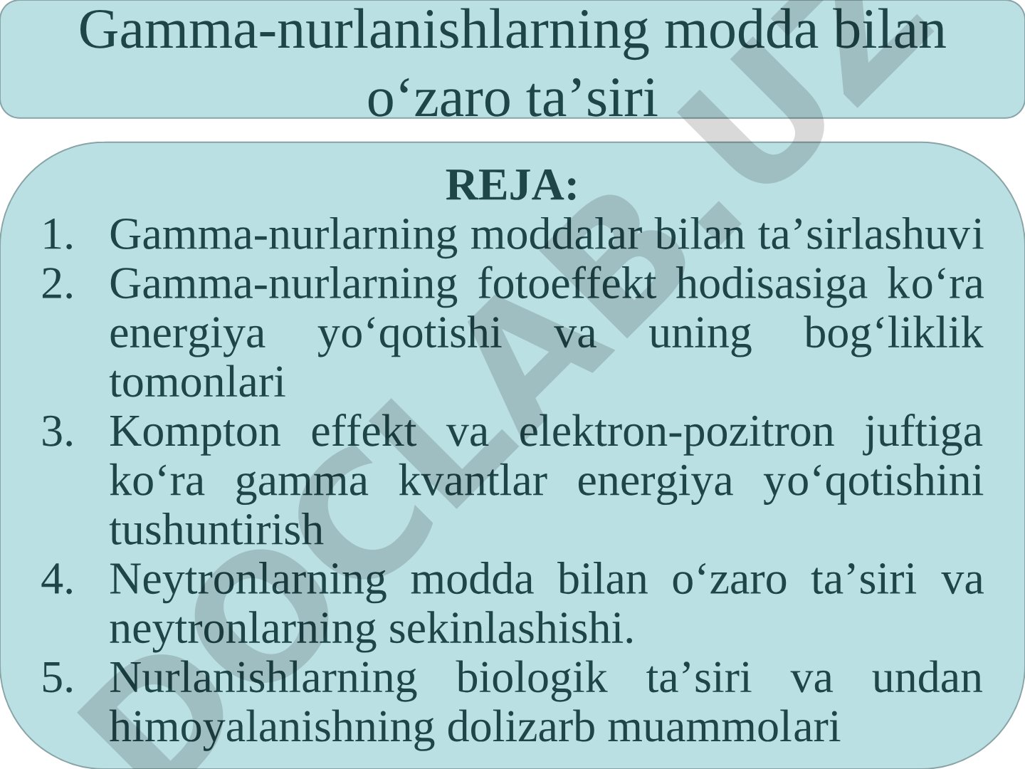 Gamma-nurlarning moddalar bilan ta’sirlashuvi