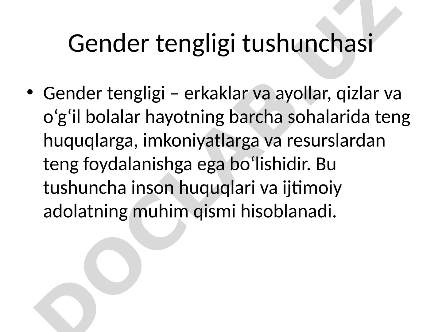Gender tengligi tushunchasi, ahamiyati, xalqaro hujjatlar, ta'lim va mehnat bozori