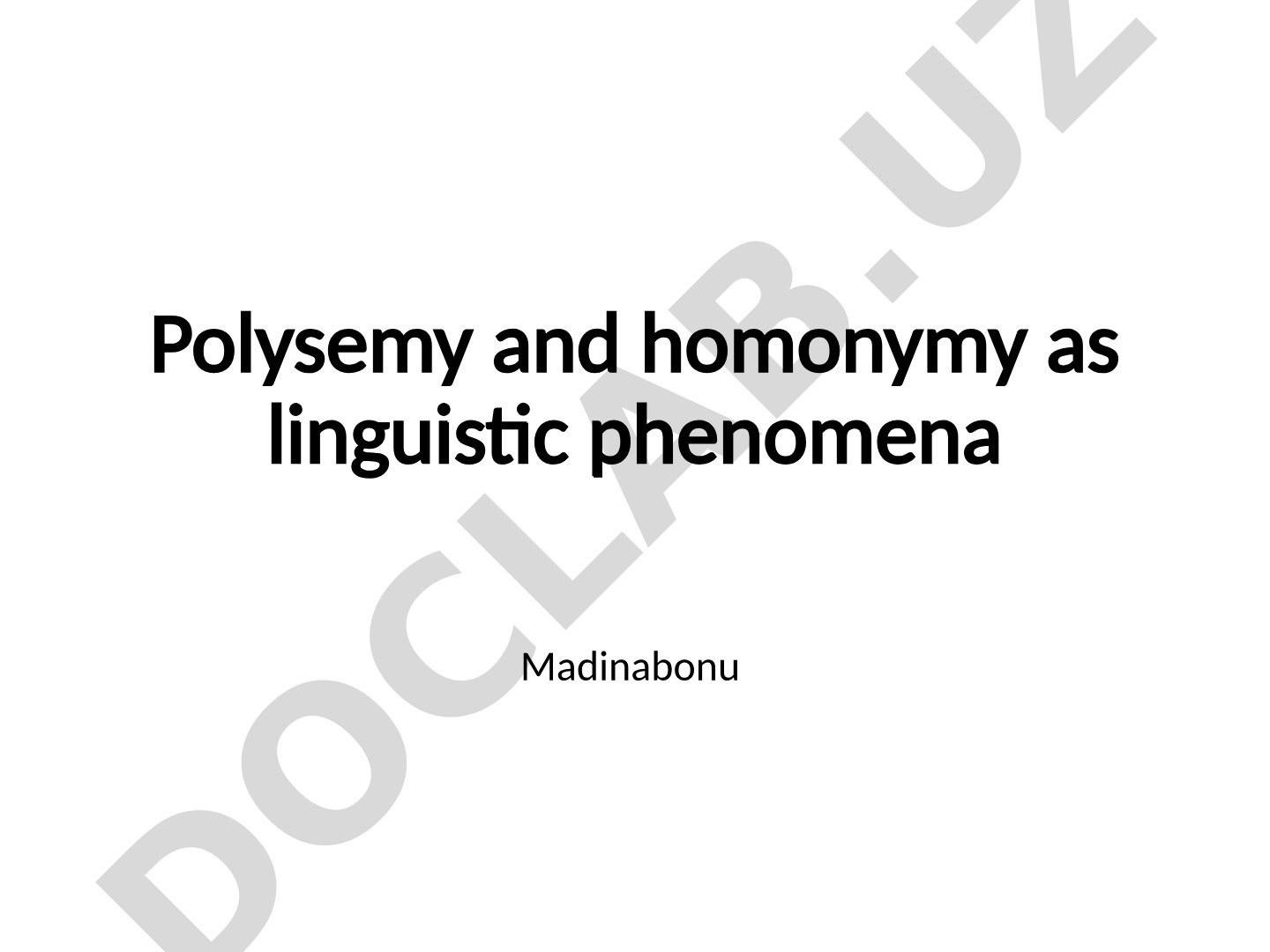 Polysemy and homonymy as linguistic phenomena