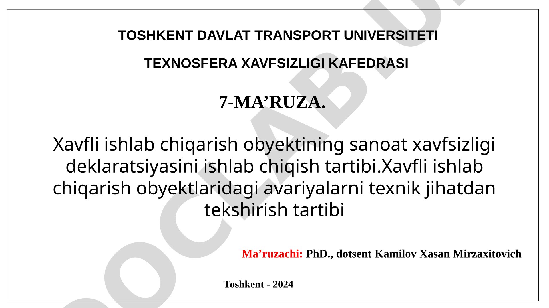 Xavfli ishlab chiqarish obyektining sanoat xavfsizligi deklaratsiyasini ishlab chiqish tartibi