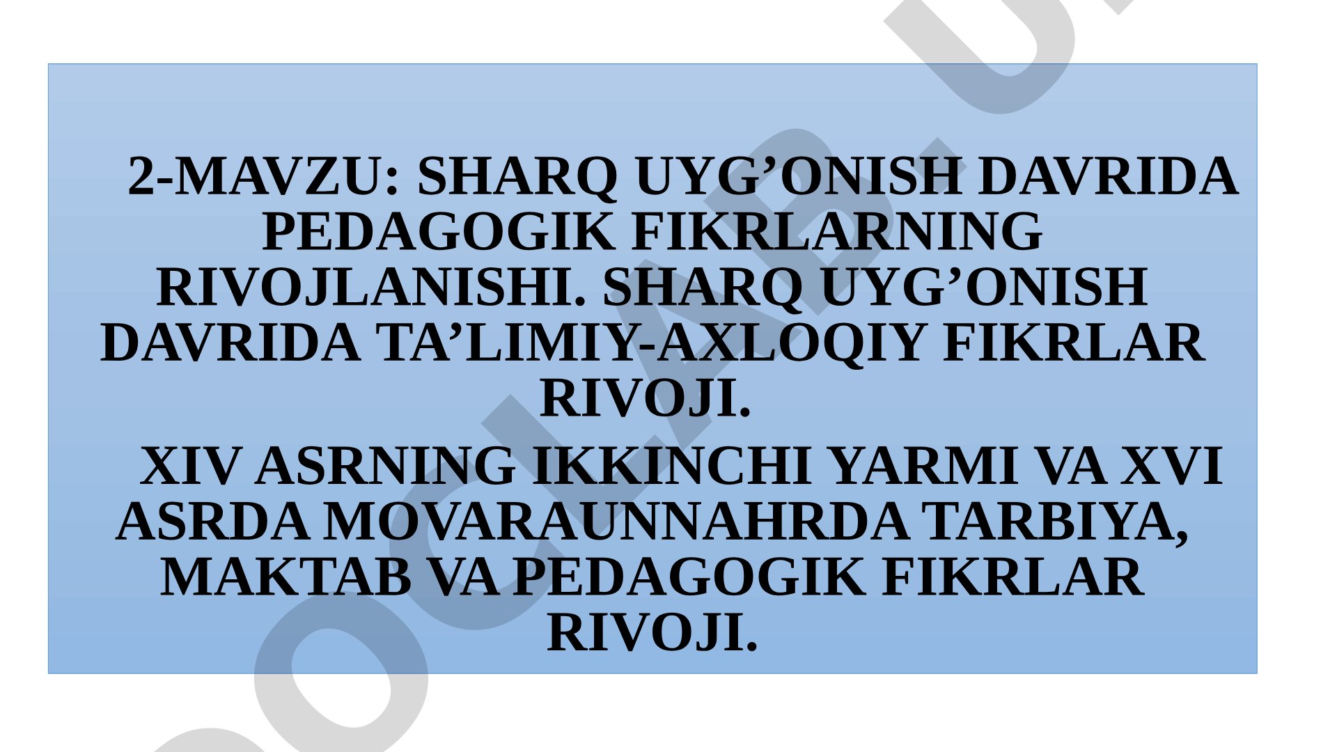Sharq Uyg'onish davrida pedagogik fikrlarning rivojlanishi