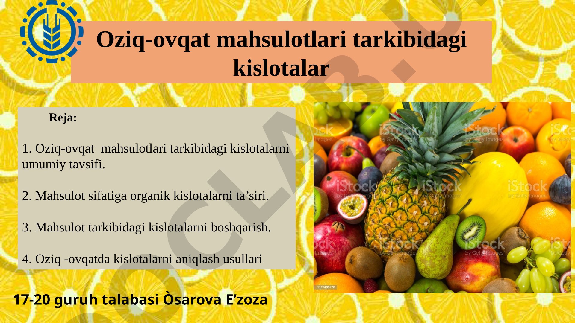 Oziq-ovqat mahsulotlari tarkibidagi kislotalar