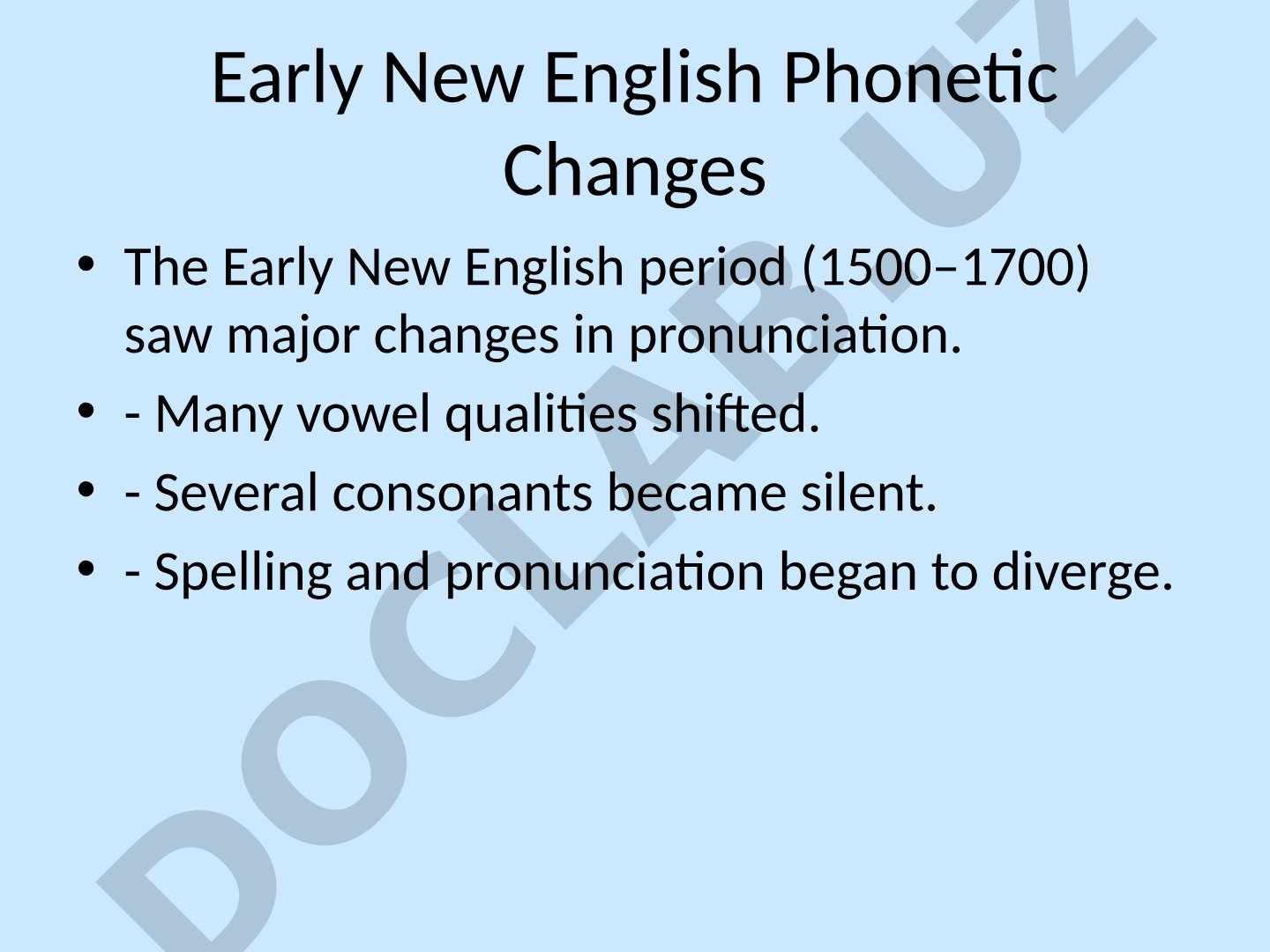 Early New English Phonetic Changes