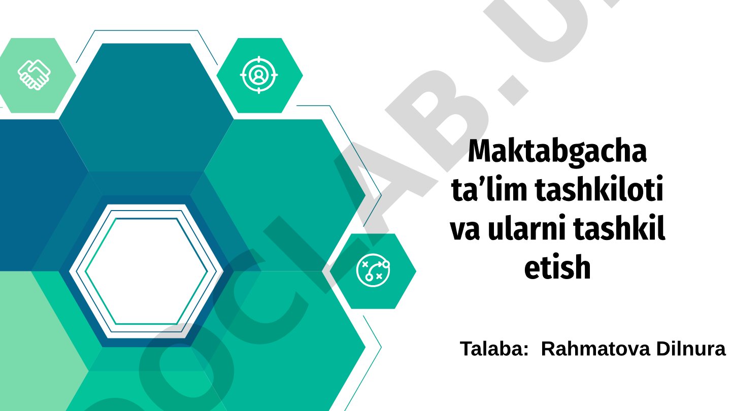 Maktabgacha taʼlim tashkiloti va ularni tashkil etish