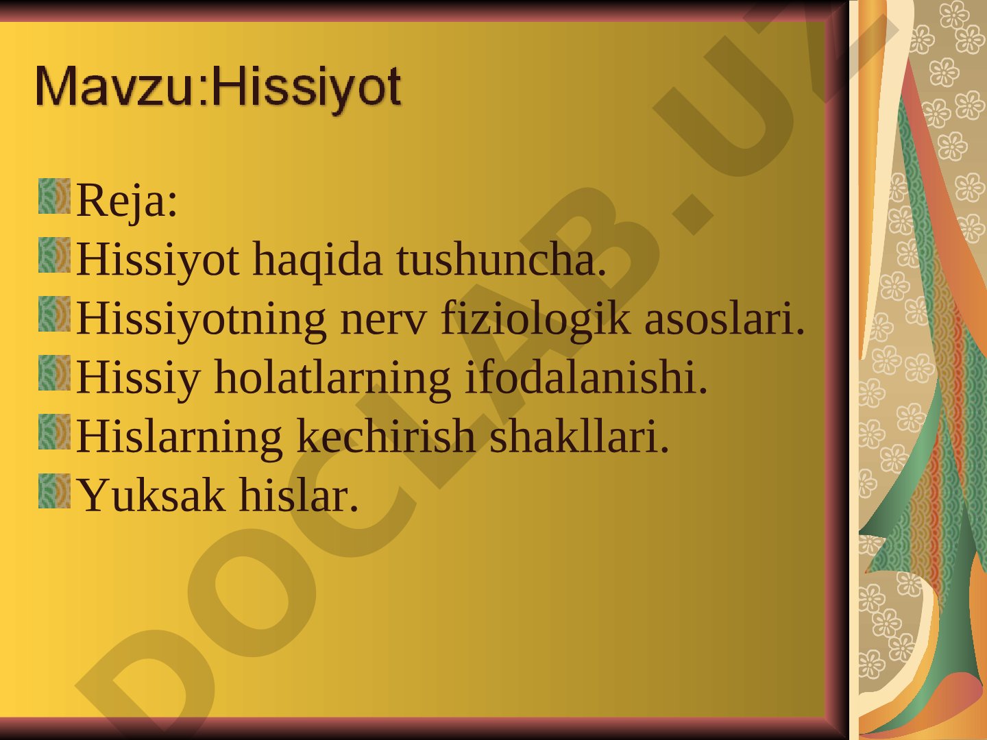 Hissiyot va uning nerv fiziologik asoslari
