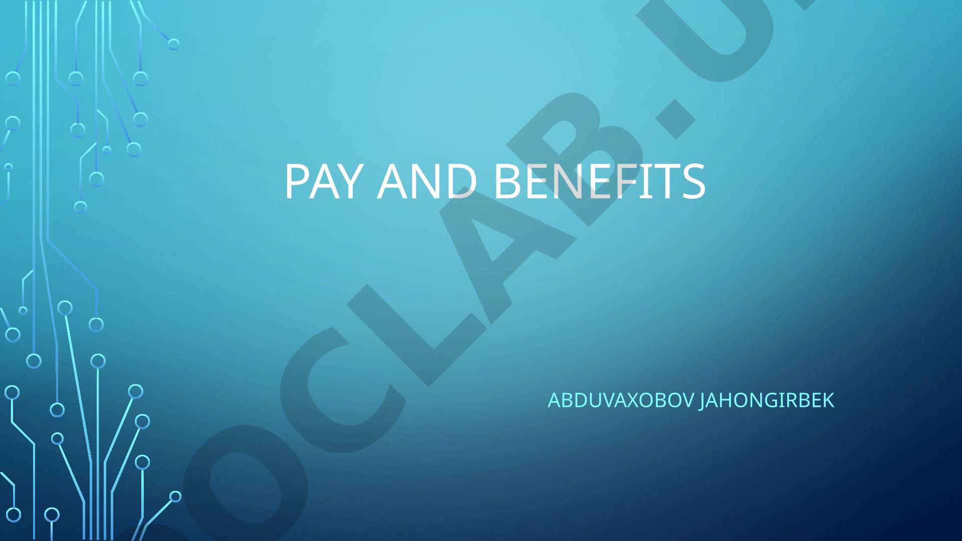 Fair compensation, internal and external equity, and annual pay studies