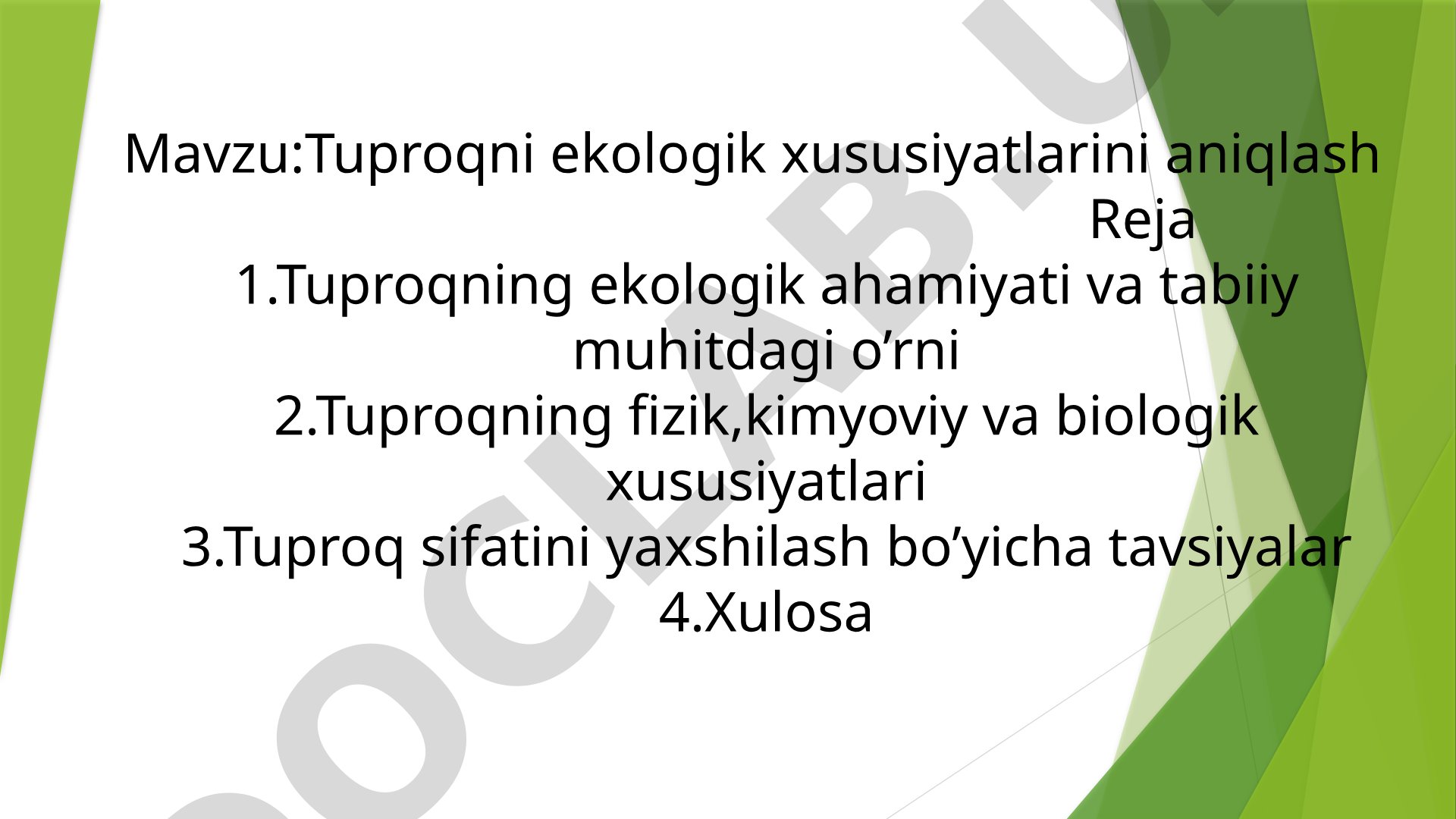 Tuproqni ekologik xususiyatlarini aniqlash