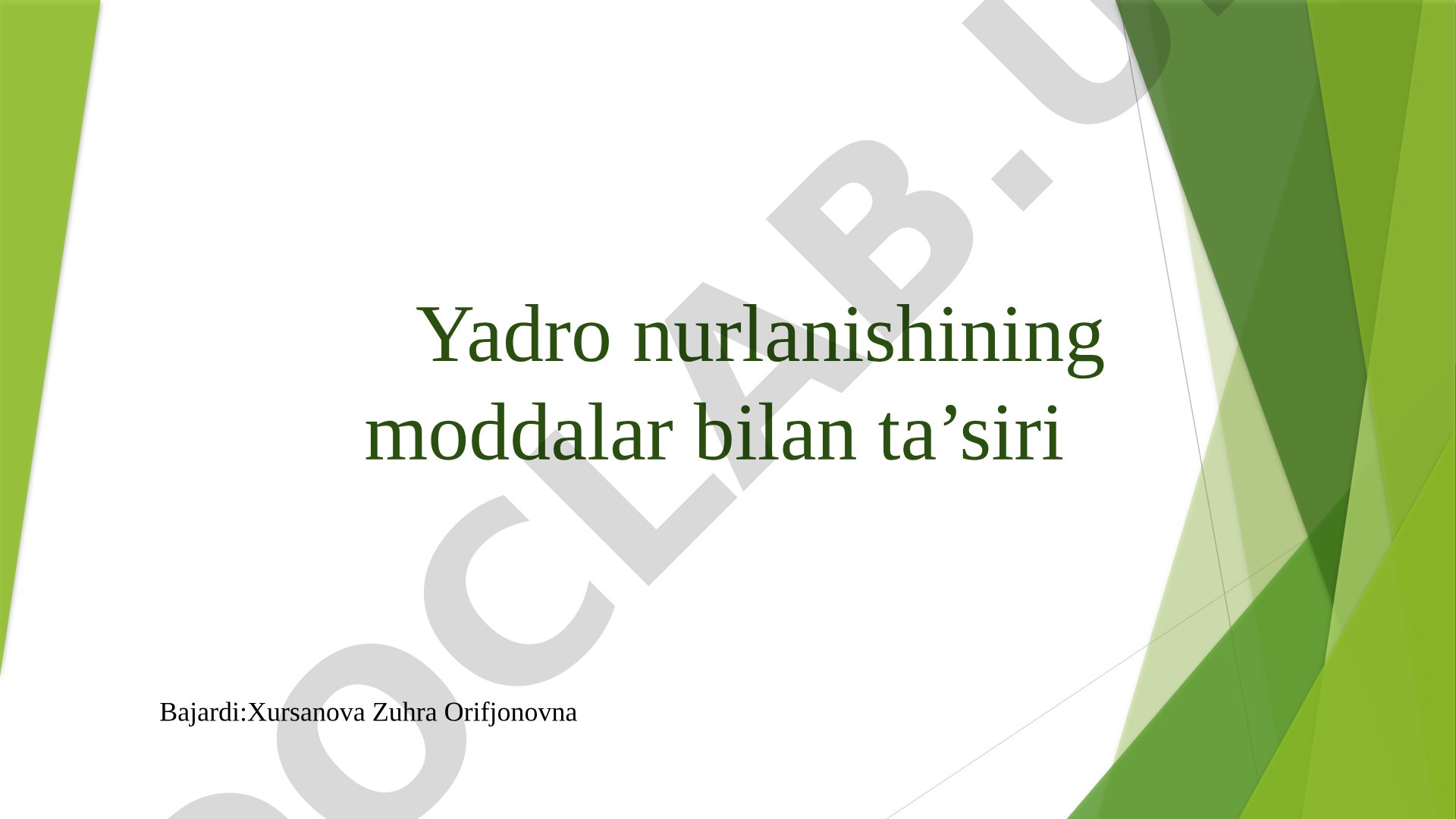 Yadro nurlanishining moddalar bilan ta'siri