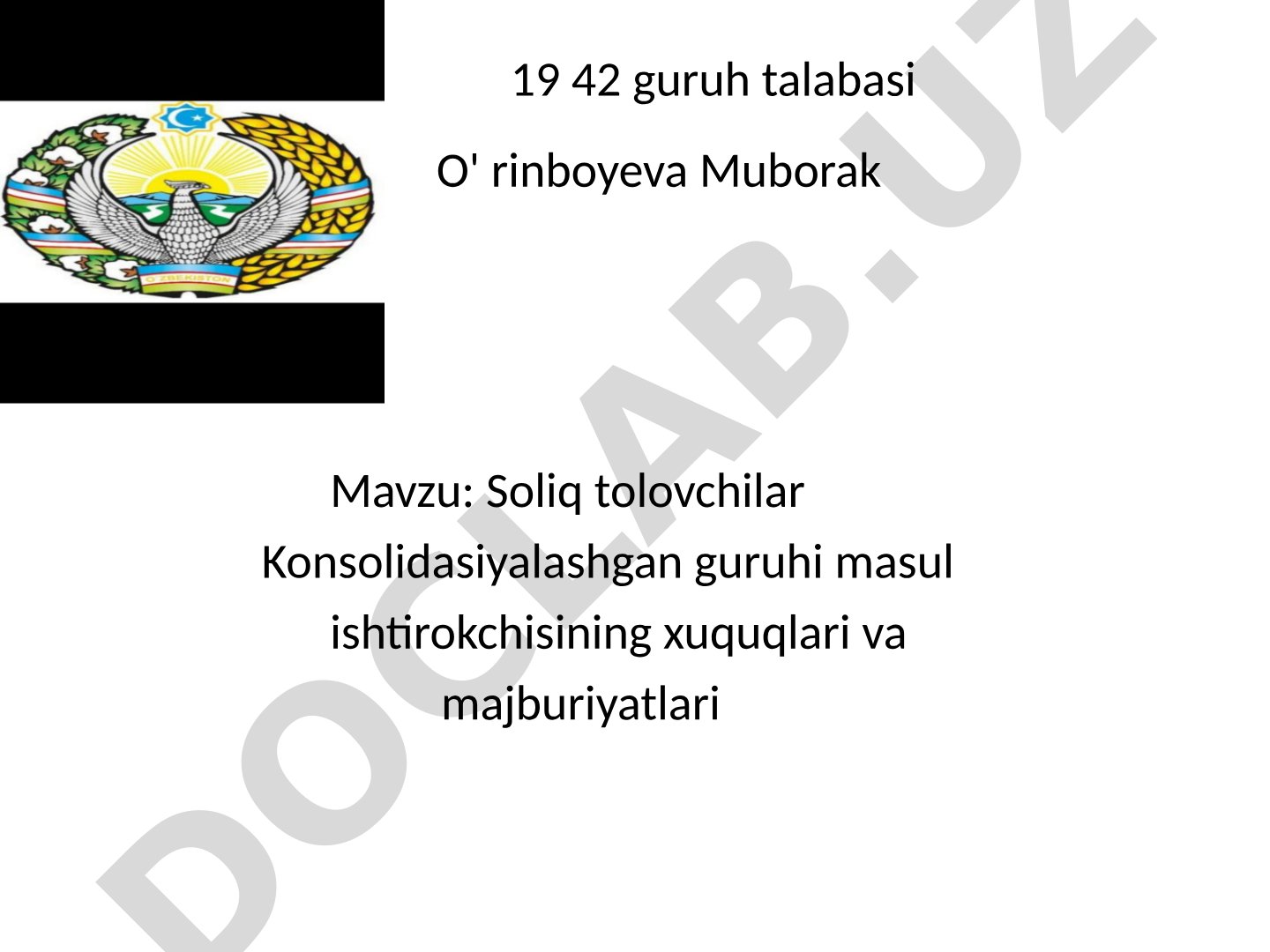 Soliq tolovchilar Konsolidasiyalashgan guruhi masul ishtirokchisining xuquqlari va majburiyatlari