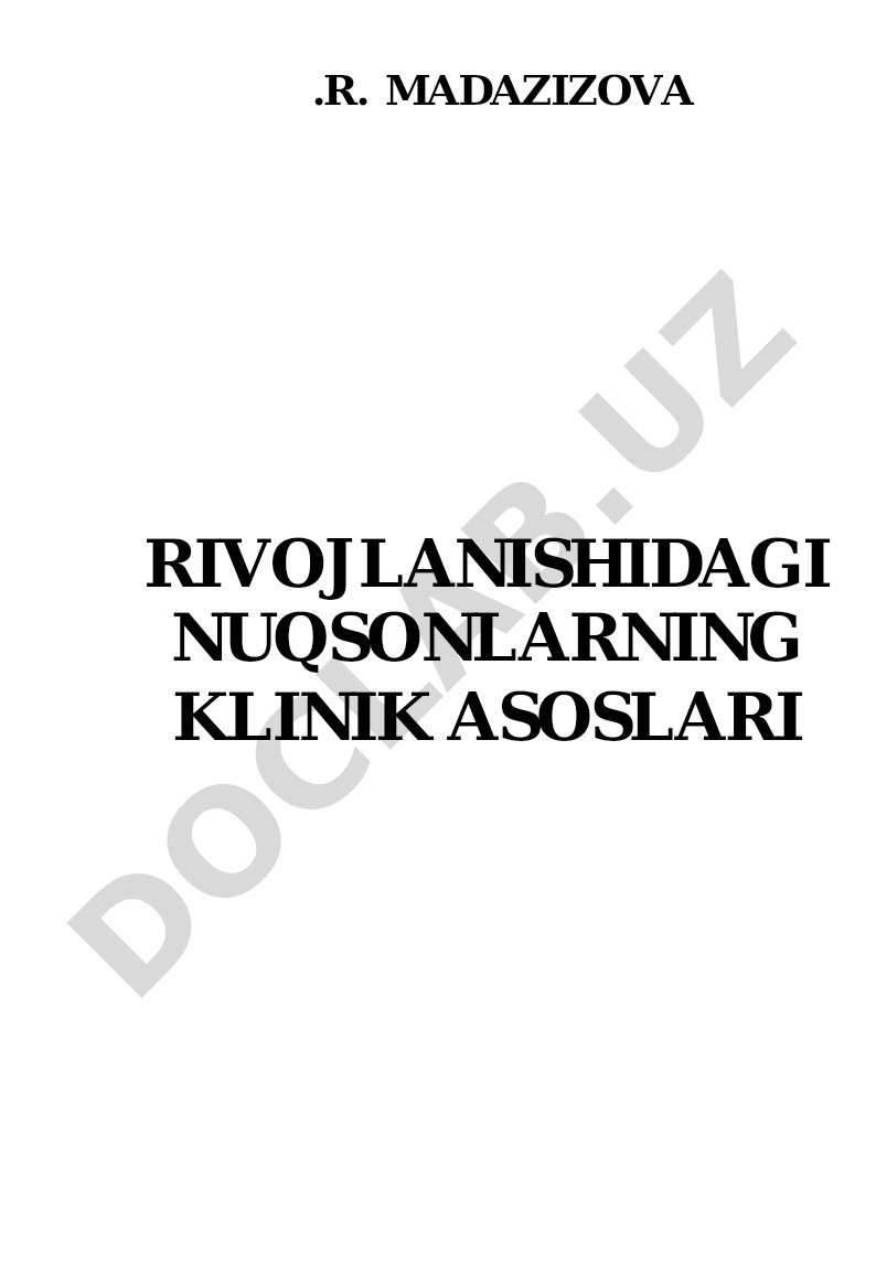 Bolalar rivojlanishidagi nuqsonlarning klinik asoslari