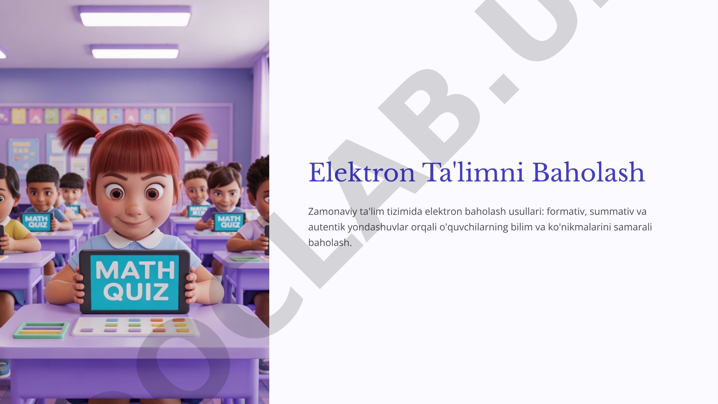 Elektron baholash turlari: formativ, summativ va autentik baholash usullari