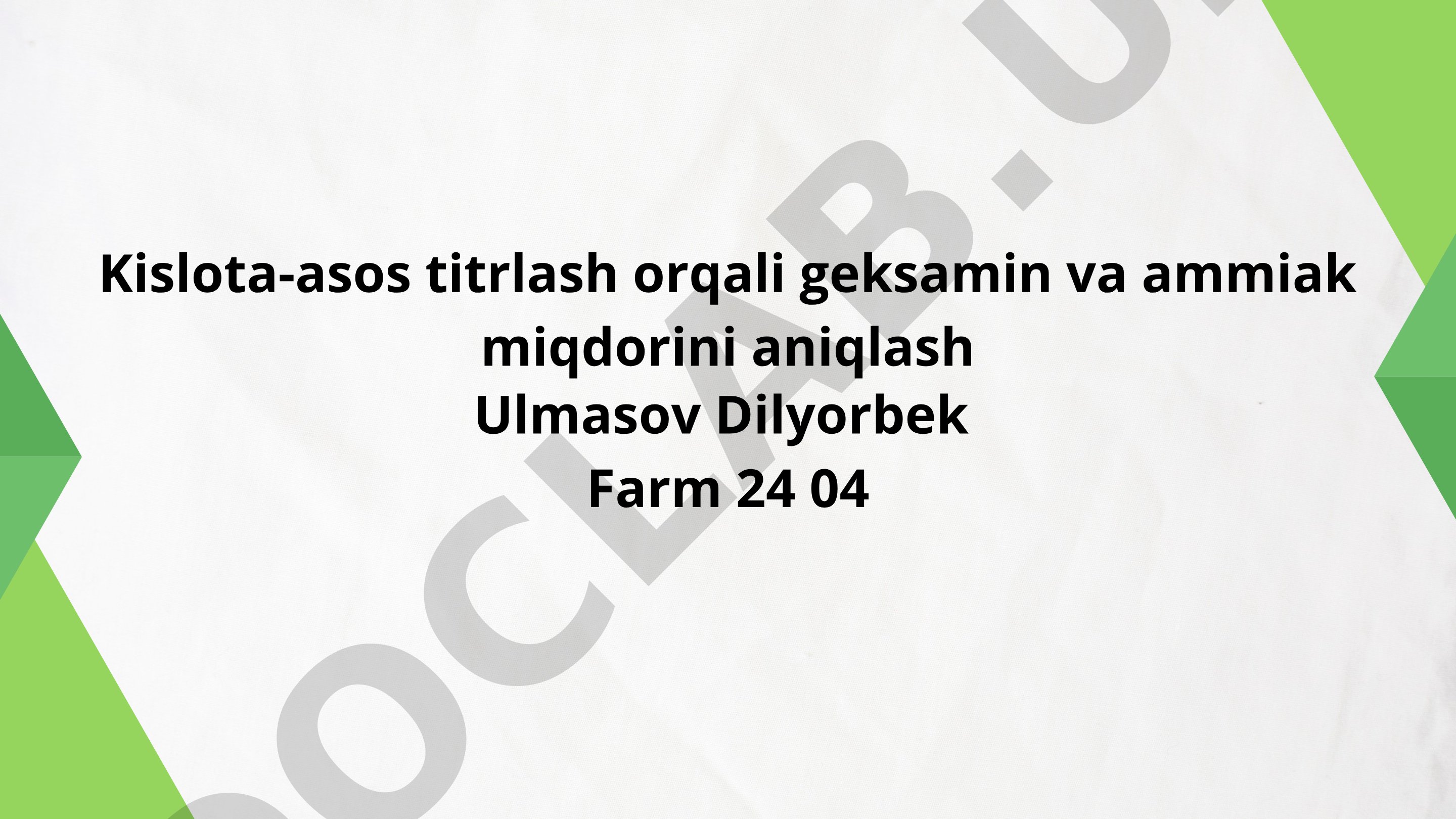 Kislota-asos titrlash orqali geksamin va ammiak miqdorini aniqlash