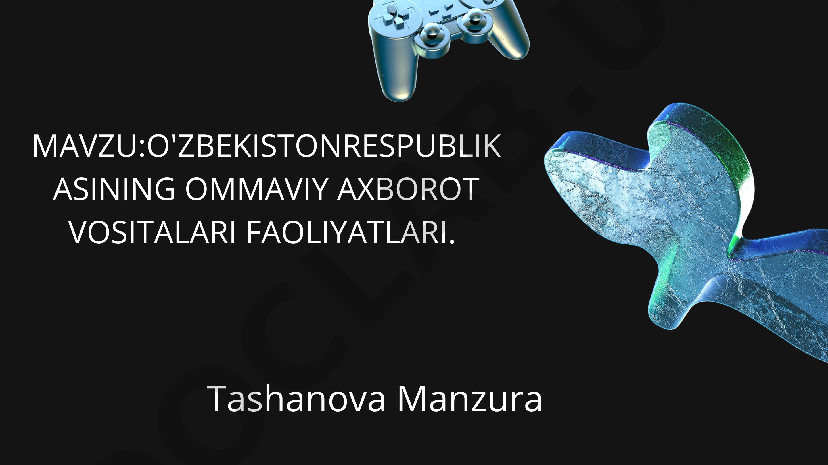 O'zbekiston Respublikasining ommaviy axborot vositalari faoliyatlari