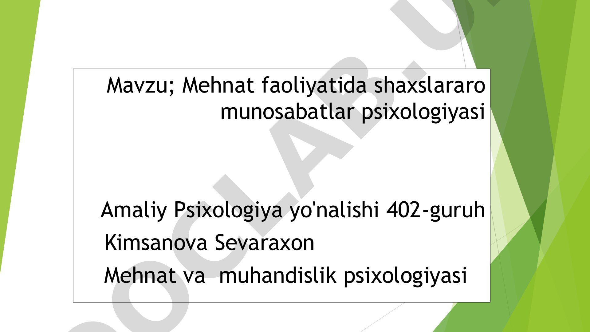 Mehnat faoliyatida shaxslararo munosabatlar psixologiyasi