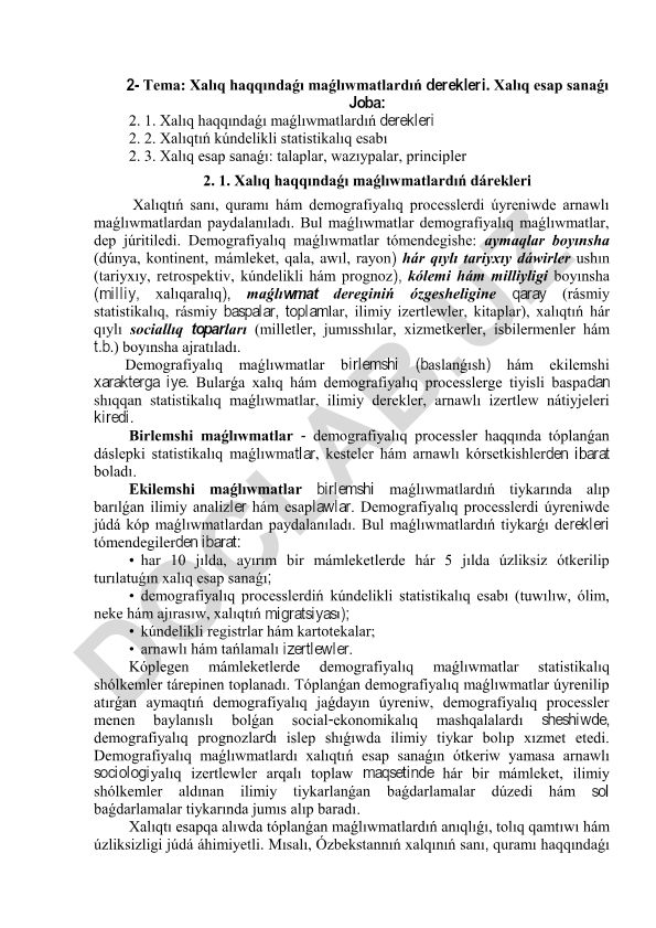 Xalıq haqqındaǵı maǵlıwmatlardıń derekleri hám esap sanaǵı