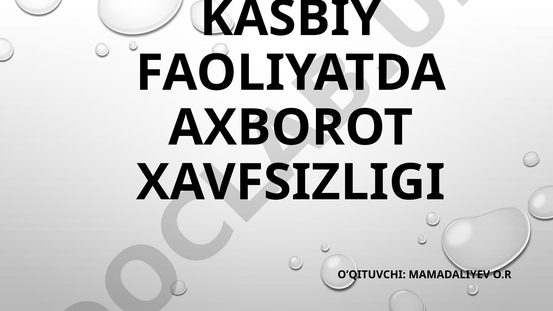 Axborotni muxofaza qilish usullari
