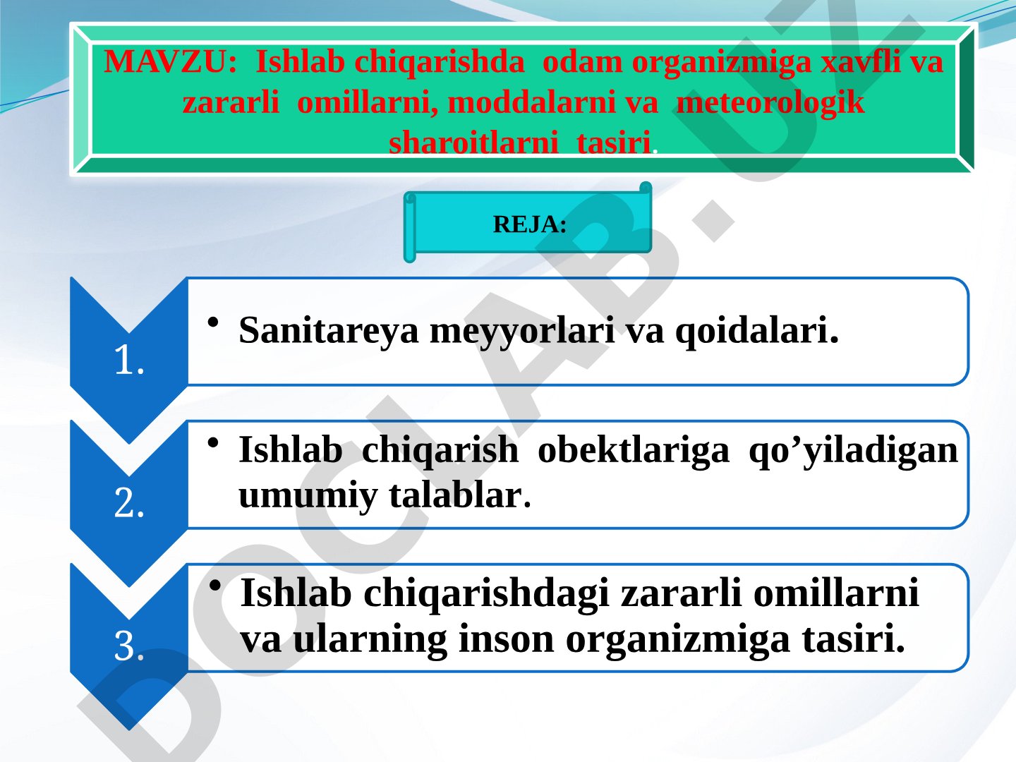 Ishlab chiqarishda odam organizmiga xavfli va zararli omillarni, moddalarni va meteorologik sharoitlarni tasiri