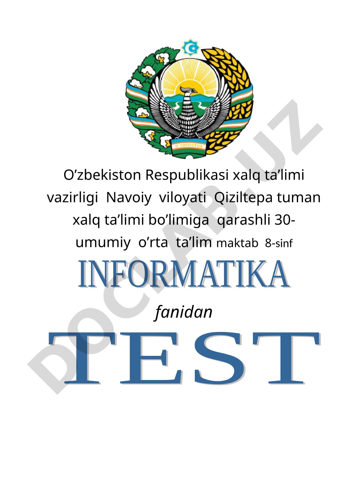 Informatika va axborot texnologiyalari testlar
