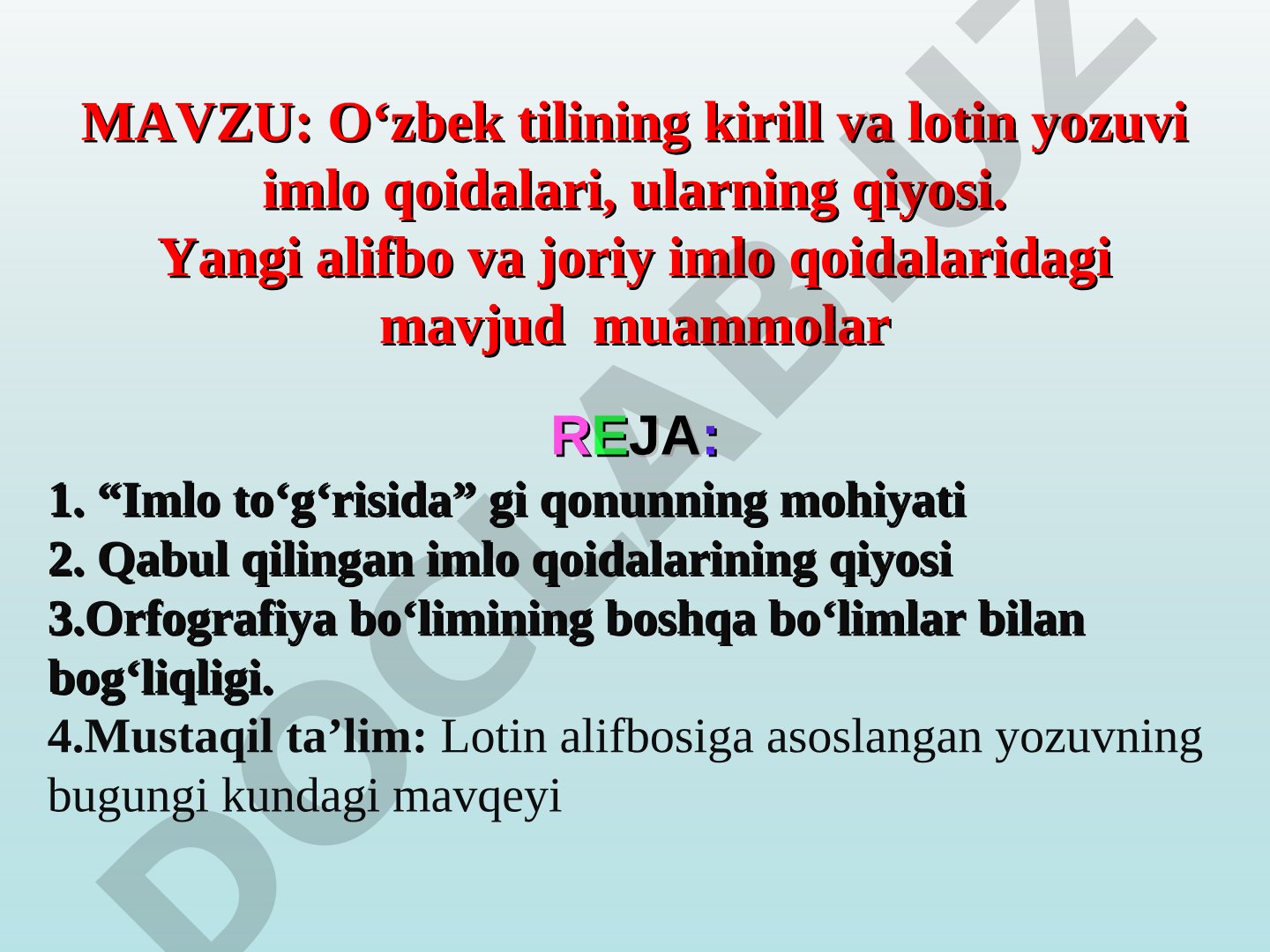 O‘zbek tilining kirill va lotin yozuvi imlo qoidalari, ularning qiyosi. Yangi alifbo va joriy imlo qoidalaridagi mavjud muammolar