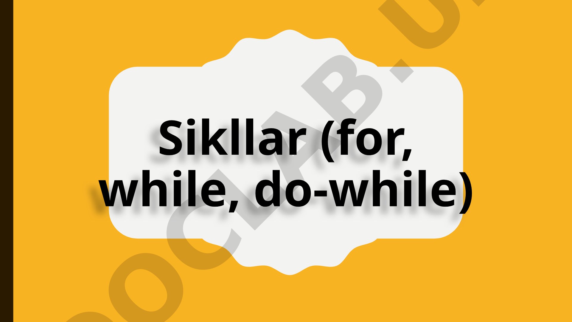 Sikllar (for, while, do-while) va ularning boshqaruvi