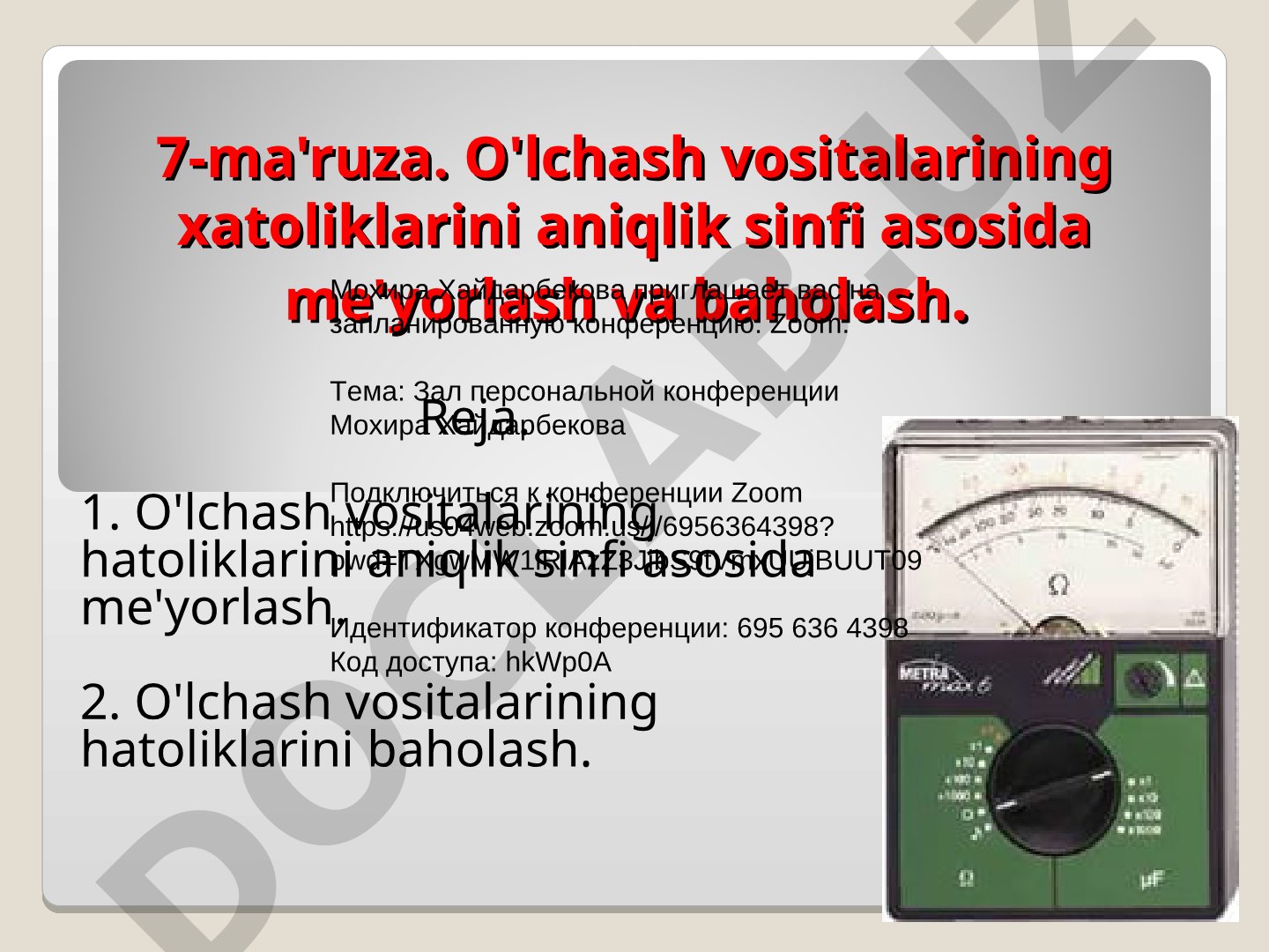 O'lchash vositalarining xatoliklarini aniqlik sinfi asosida me'yorlash va baholash