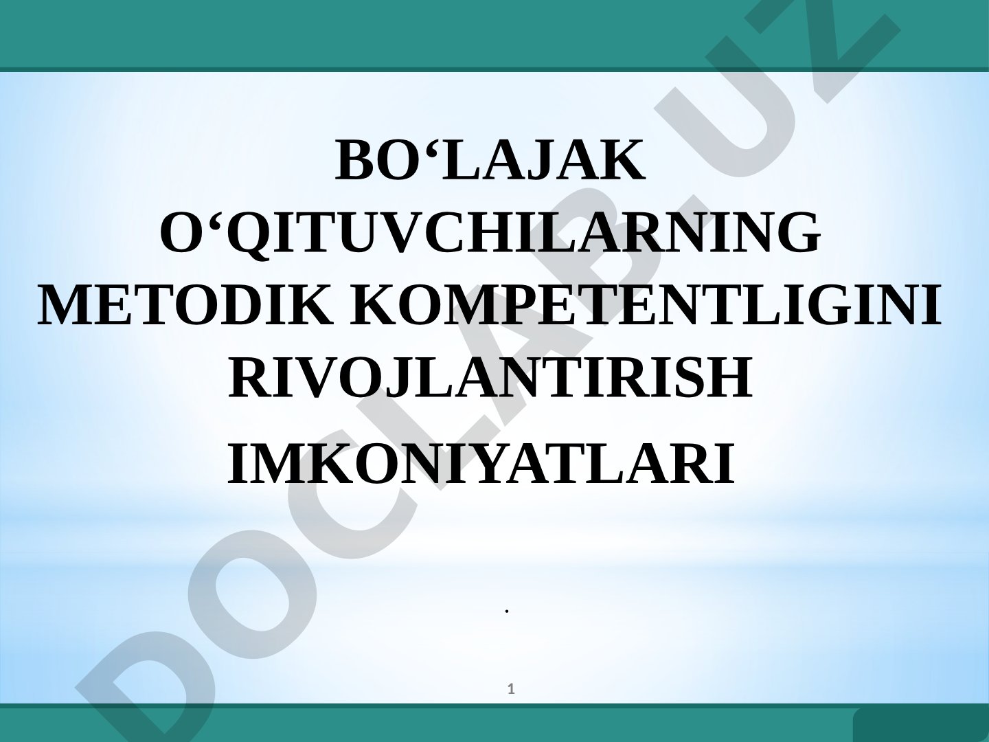 Bo'lajak o'qituvchilarning metodik kompetentligini rivojlantirish imkoniyatlari
