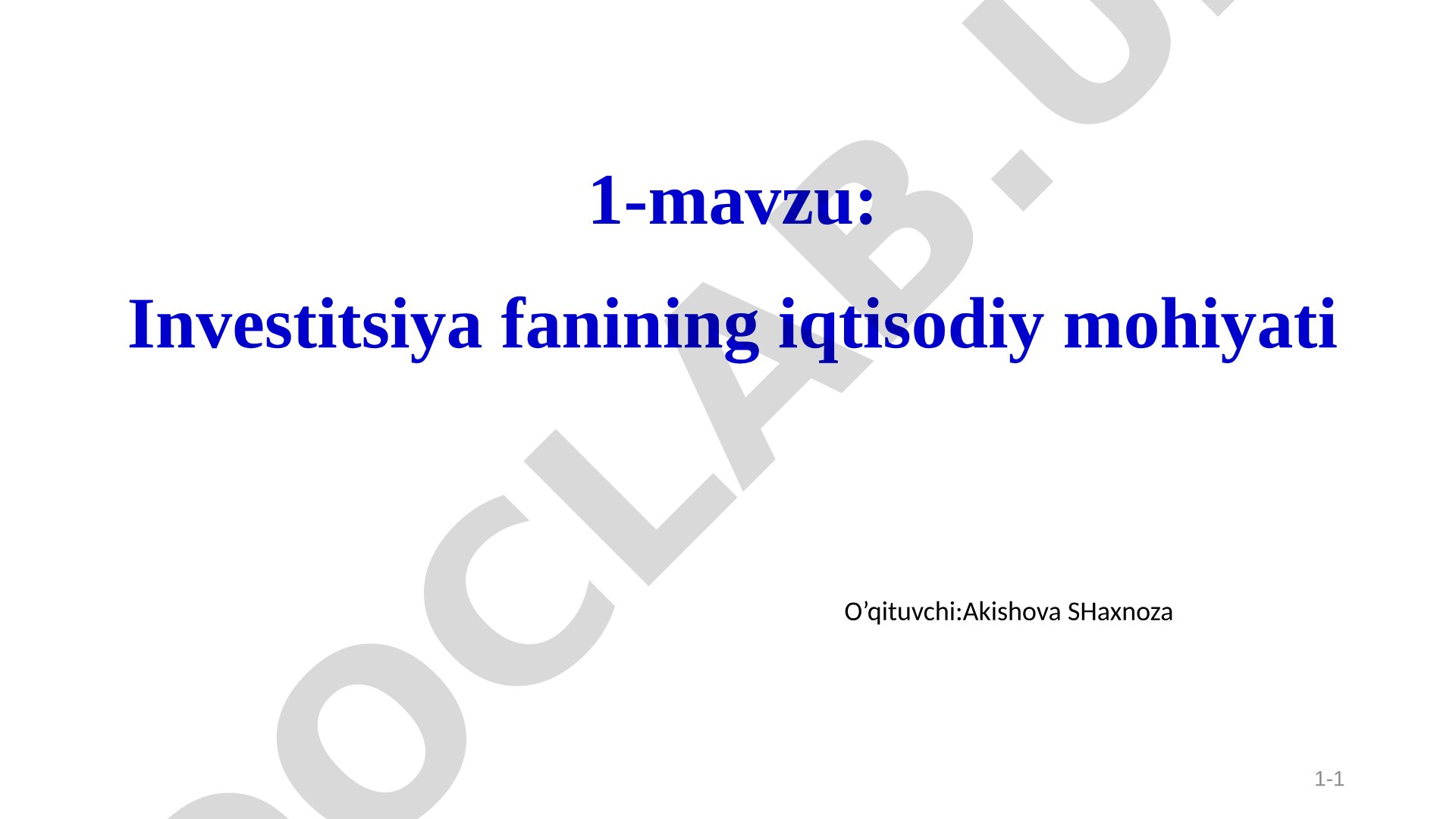 Investitsiya fanining iqtisodiy mohiyati