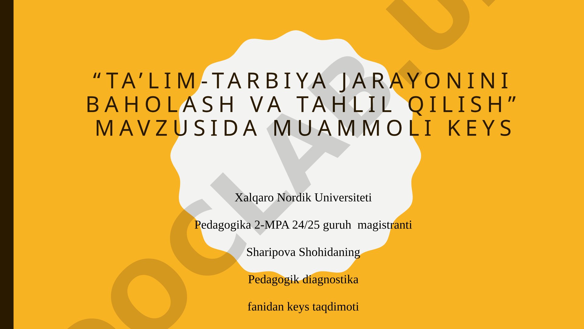 Ta'lim-tarbiya jarayonini baholash va tahlil qilish
