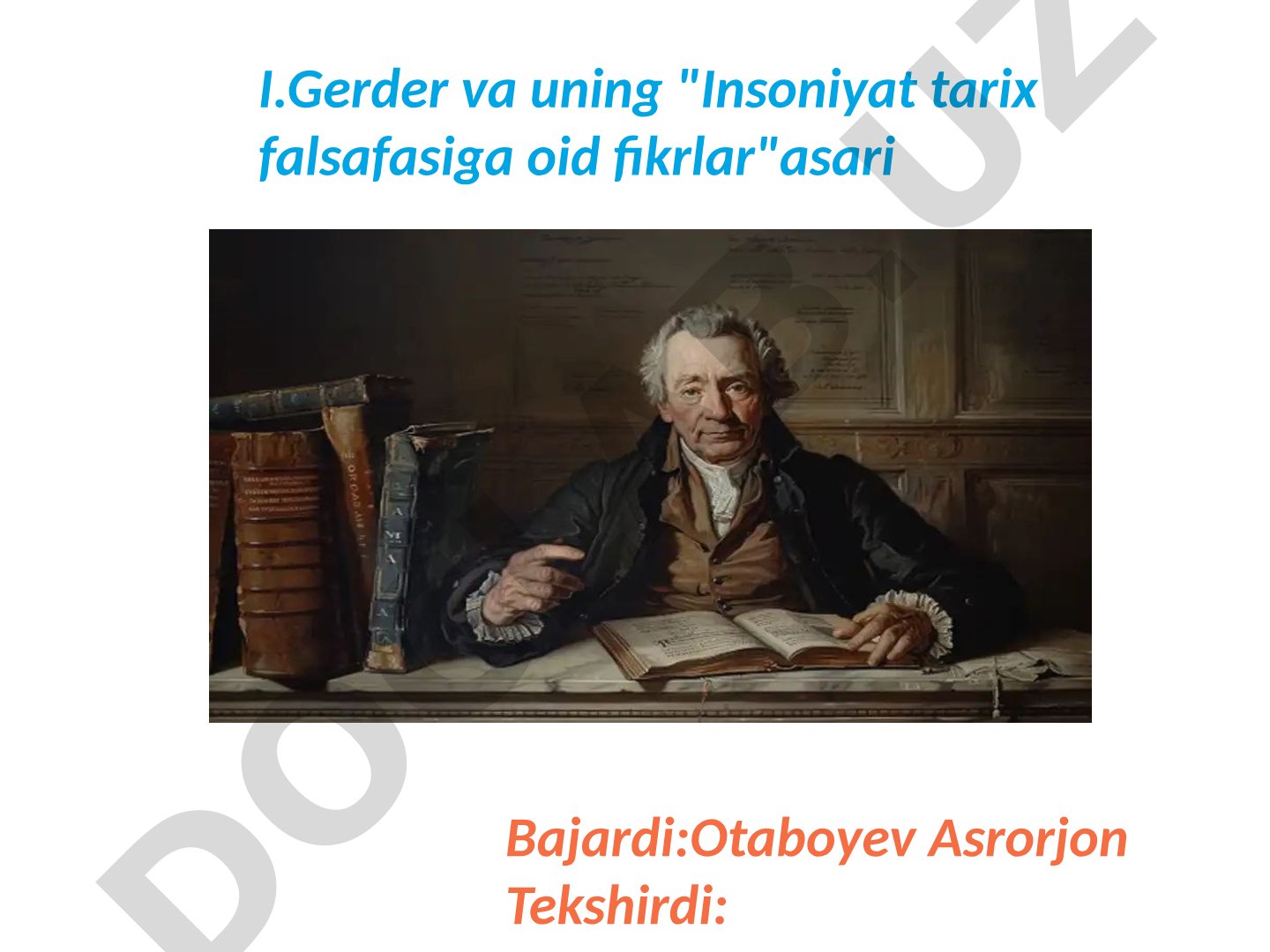 I.Gerder va uning "Insoniyat tarix falsafasiga oid fikrlar" asari