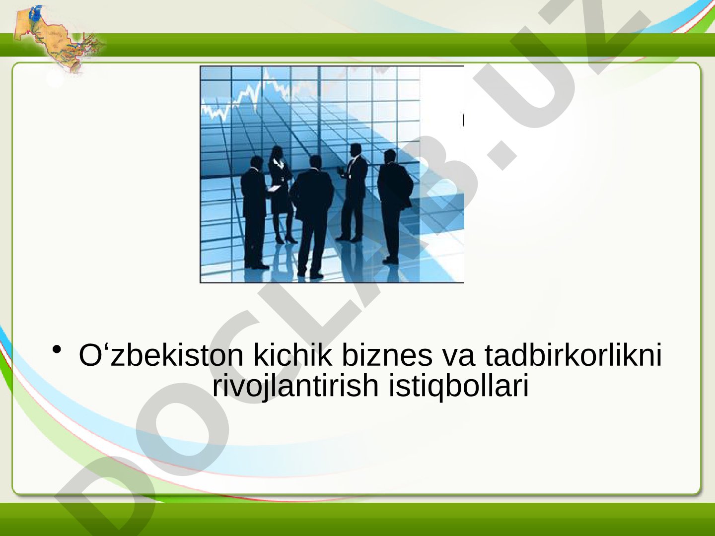 O'zbekiston kichik biznes va tadbirkorlikni rivojlantirish istiqbollari