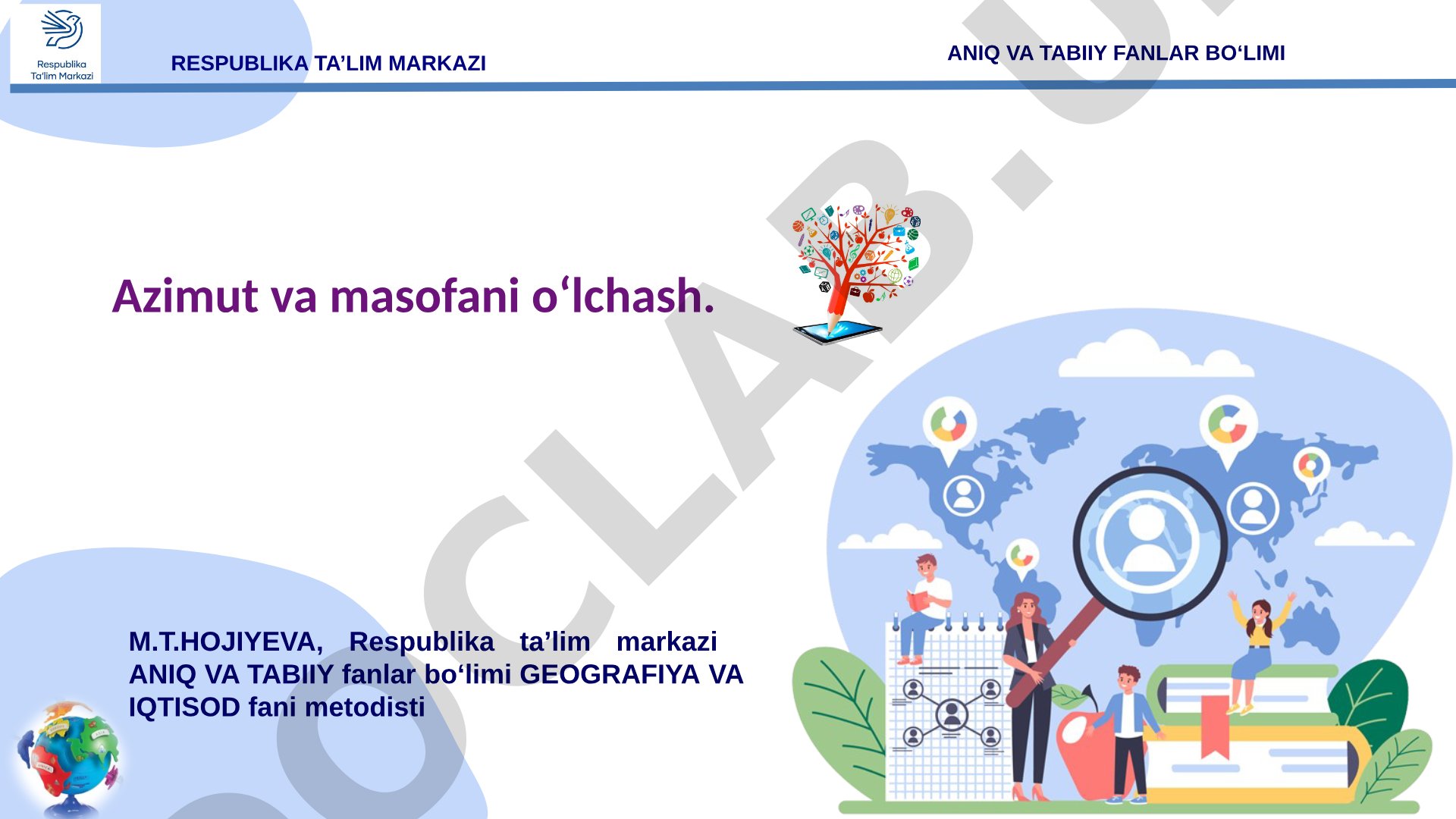 Azimut va masofani o‘lchash