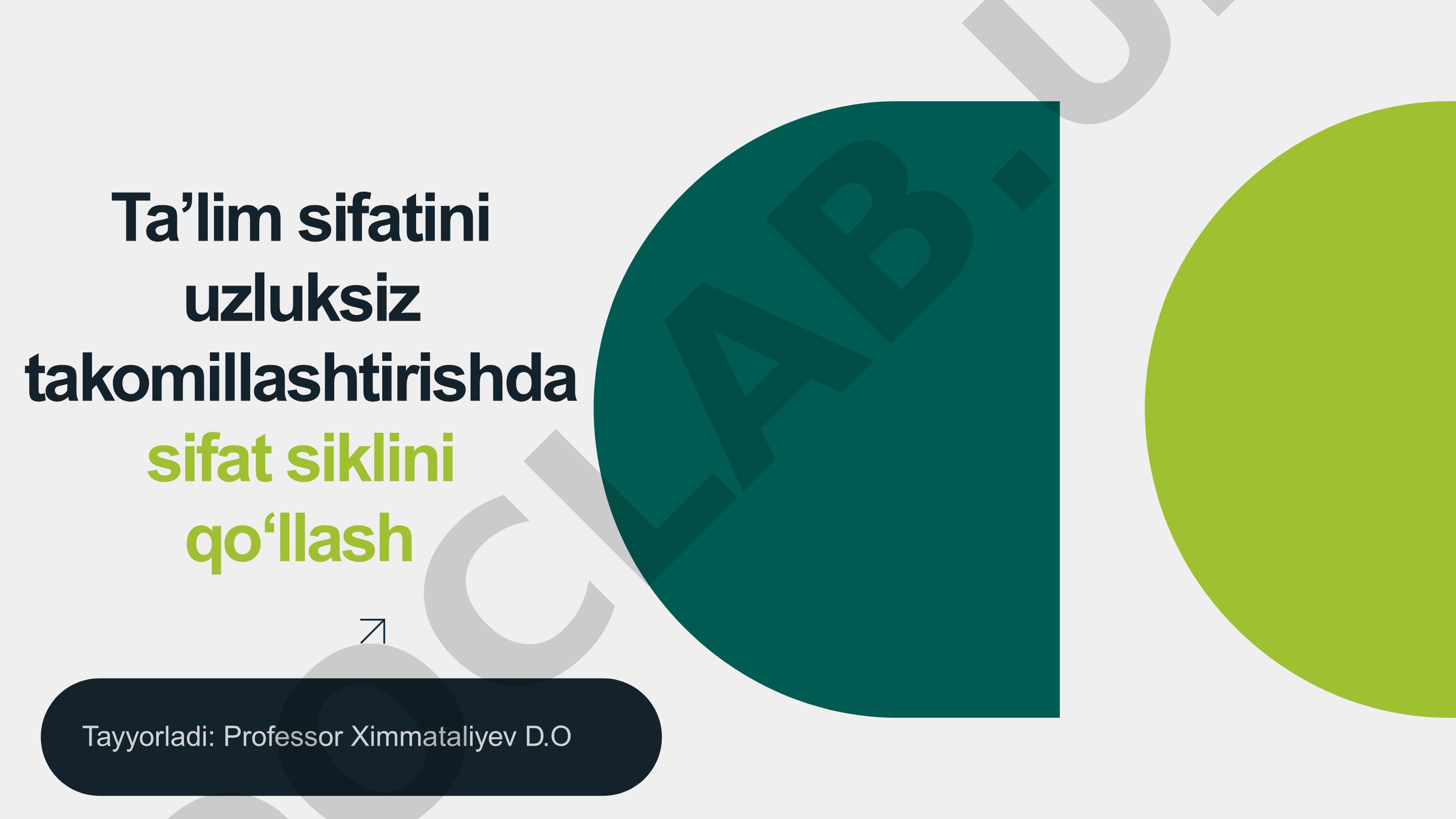 Ta’lim sifatini uzluksiz takomillashtirishda sifat siklini qo‘llash