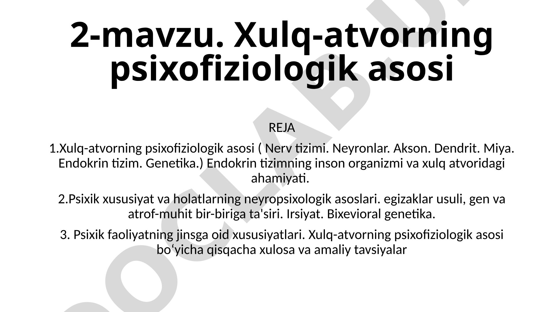 Xulq-atvorning psixofiziologik asosi