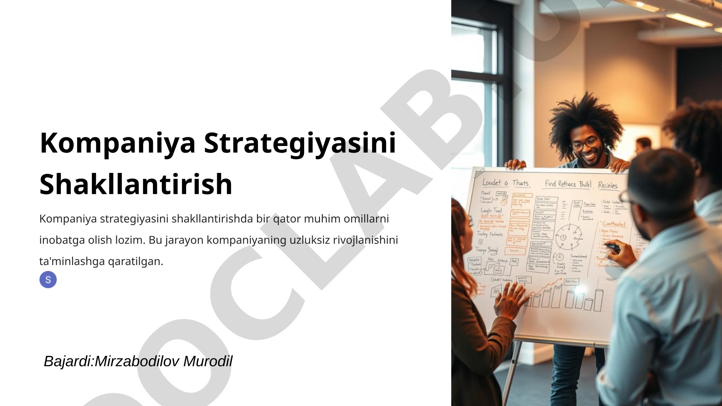 Kompaniya strategiyasini shakllantirish bosqichlari: missiya, ichki va tashqi muhit