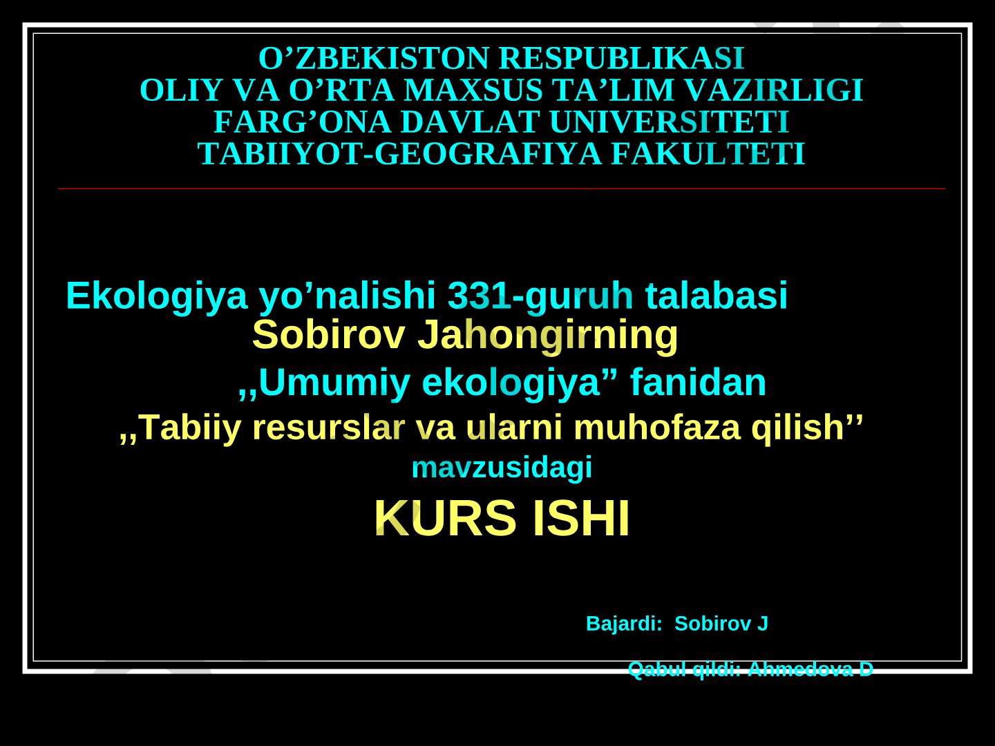 Tabiiy resurslar va ularni muhofaza qilish