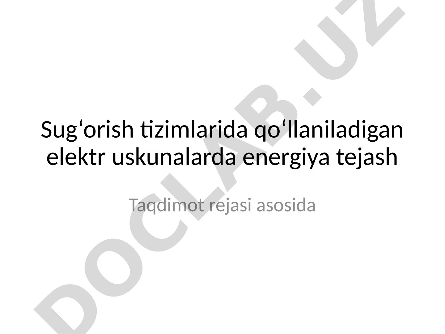 Sug‘orish tizimlarida qo‘llaniladigan elektr uskunalarda energiya tejash