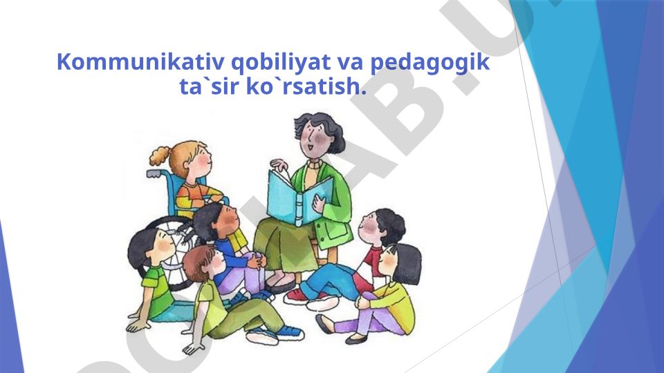 Kommunikativ qobiliyat va pedagogik ta'sir ko'rsatish
